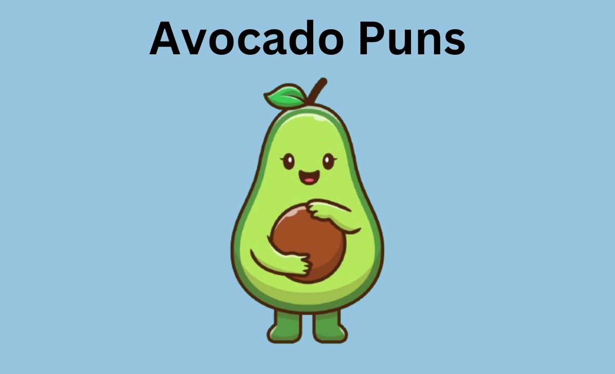 310 Hilarious Avocado Puns to Guac Your World