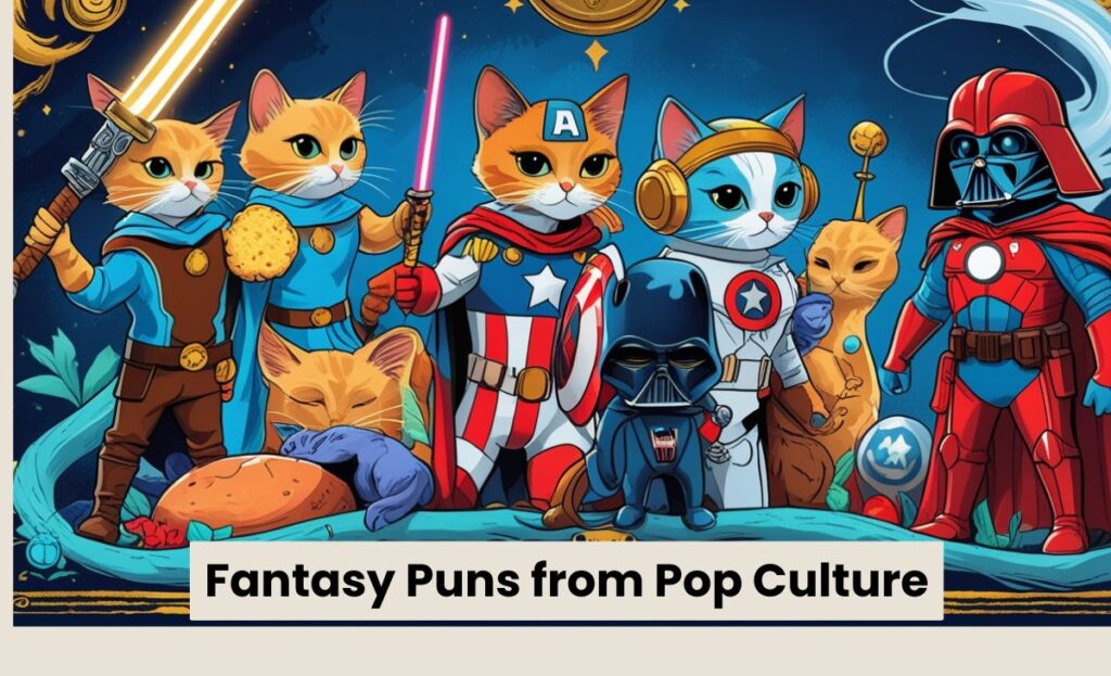 Fantasy Puns from Pop Culture